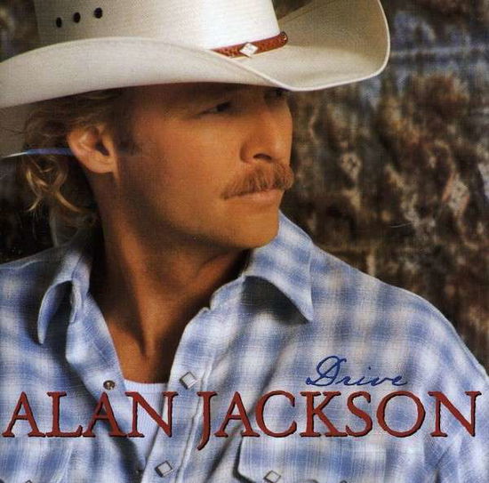 Drive - Alan Jackson - Music - SBME STRATEGIC MARKETING GROUP - 0886978802729 - March 12, 2008