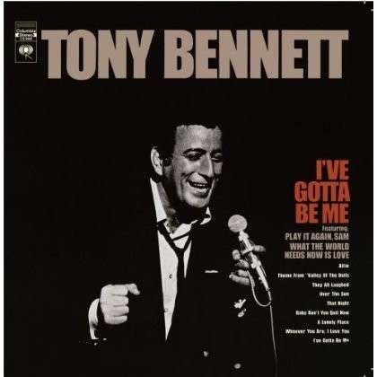 I'Ve Gotta Be Me-Bennett,Tony - Tony Bennett - Music - Sony - 0886979579729 - May 28, 2013