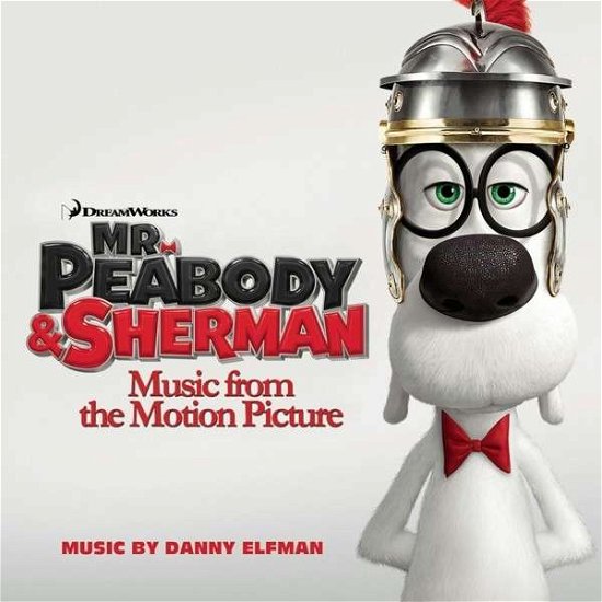 Cover for Danny Elfman · Mr. Peabody &amp; Sherman (Music from the Motion Pictu (CD) (2014)