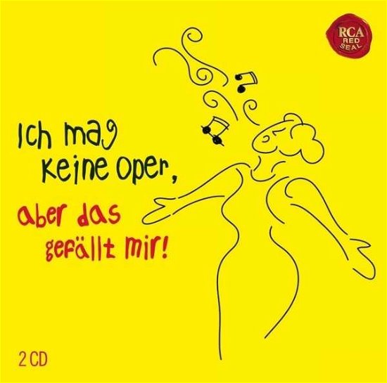 Ich Mag Keine Oper,aber Das Gefällt Mir! - V/A - Música - RED SEAL - 0888430553729 - 28 de março de 2014