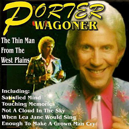 Thin Man From West Plains-Wagoner,Porter - Porter Wagoner - Muzyka - SNYM - 0888750927729 - 14 października 2016