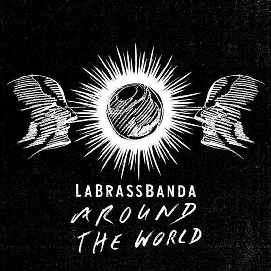 Cover for Labrassbanda · Around the World (CD) (2017)