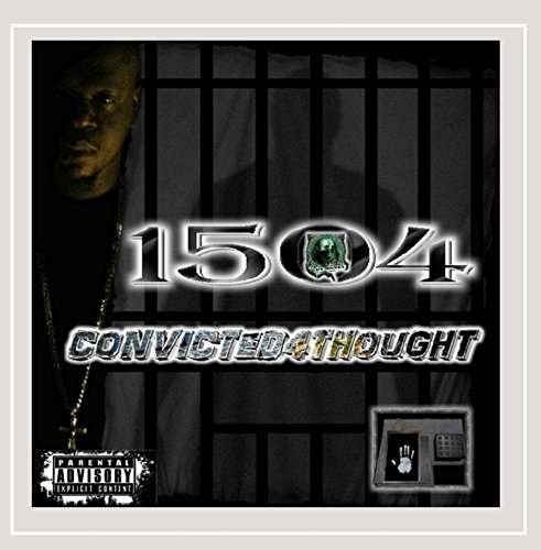 Cover for 1504 · Convicted4thought (CD) (2015)