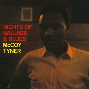 Cover for Mccoy Tyner · Nights of Ballads &amp; Blues (LP) (2017)