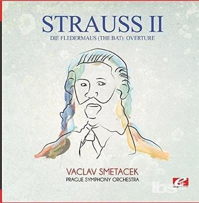 Cover for Strauss · Die Fledermaus (The Bat): Overture (CD) [Remastered edition] (2015)