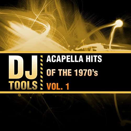 Cover for DJ Tools · Acapella Hits Of The 1970'S, Vol. 1-Dj Tools (CD) (2016)