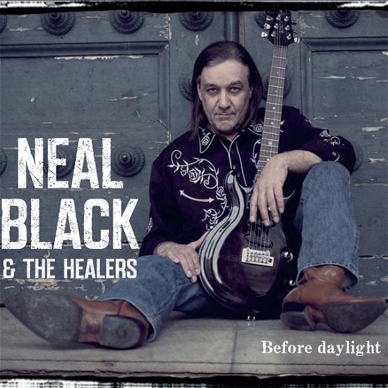 Cover for Neal Black · Before Daylight (CD) (2014)