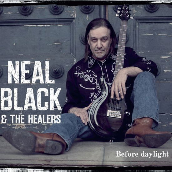 Before Daylight - Neal Black - Musik - DIXIE FROG - 3149028054729 - 1. april 2014