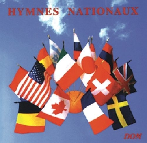 Cover for Hymnes Nationaux · 20 Hymnes D'europe et Du Monde (CD) (2007)