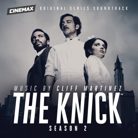 Cover for Cliff Martinez · The Knick (Season 2) - OST (CD) (2016)