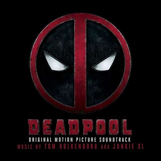 Deadpool - Junkie XL - Music - MILAN - 3299039980729 - June 29, 2016