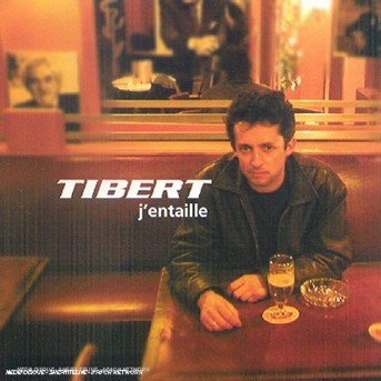 Cover for Tibert · J´entaille (CD)