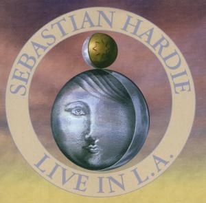 Cover for Sebastian Hardie · Live In L.A. (CD) (2001)