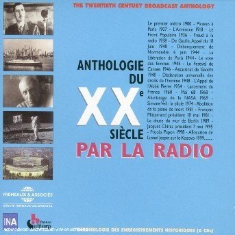 Cover for Anthologie Du Siecle Par La Radio 1900 / Various (CD) (2004)