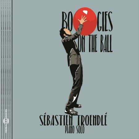 Cover for Sebastien Troendle · Boogies on the Ball (CD) (2017)