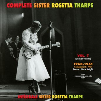 Complete Sister Rosetta Tharpe Volu - Sister Rosetta Tharpe - Muzyka - FRE - 3561302130729 - 1 września 2012