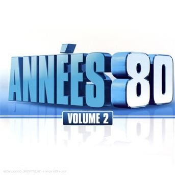 Cover for Annees 80 · Vol. 2-annees 80 (CD) (2008)
