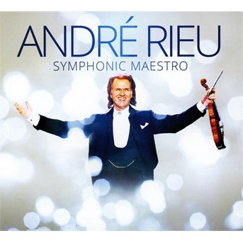 Andre Rieu  Symphonic Maestro - Fox - Música - Wagram Music - 3596973167729 - 13 de outubro de 2014