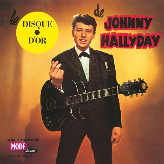 Le Disque D'or - Johnny Hallyday - Musik - CULTURE FACTORY - 3700477819729 - 21. april 2014