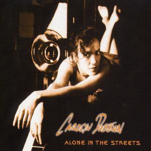 Alone in the Streets / Las' Lasi / en Route - Carolyn Debern - Muzyka - NIGHTCLUB RECORDS - 4002587541729 - 20 stycznia 2006