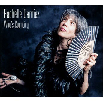 Cover for Rachelle Garniez · Who's Counting (CD) (2015)