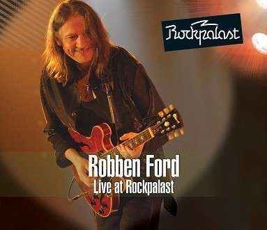 Live At Rockpalast - Robben Ford - Musiikki - REPERTOIRE RECORDS - 4009910120729 - maanantai 19. toukokuuta 2014