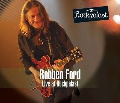 Cover for Robben Ford · Live At Rockpalast (CD) (2014)
