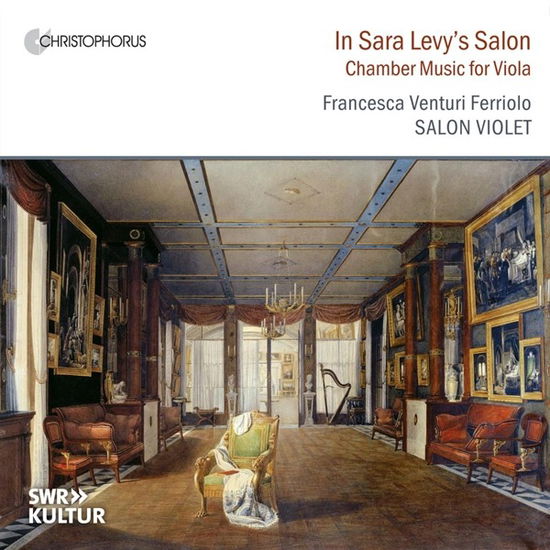 Cover for Francesca Venturi Ferriolo · In Sarah Levy's Salon - Chamber Music For Viola (CD) (2024)