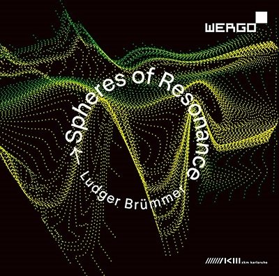 Spheres of Resonance - Brummer / Brummer - Música - WERGO - 4010228207729 - 16 de setembro de 2022