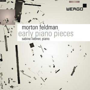Cover for Feldman / Liebner · Early Piano Pieces (CD) (2013)