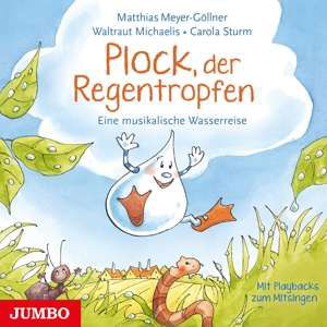 Cover for Matthias Meyer-göllner · Plock,der Regentropfen.eine Musikalische Wasserr (CD) (2019)