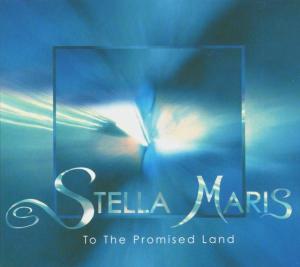 To the Promised Land - Stella Maris - Musik - Bsm - 4015307671729 - 2. August 2018