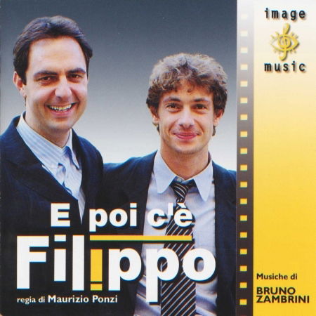 Cover for Bruno Zambrini · E Poi C'e Filippo / O.s.t. (CD) (2020)