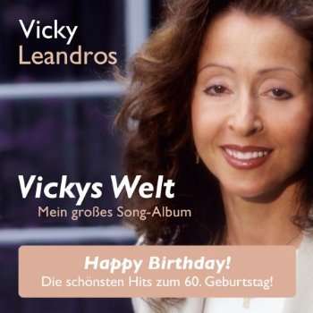 Vicky's Welt - Vicky Leandros - Muziek - EDELE - 4029759037729 - 19 maart 2010