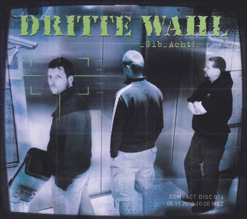 Cover for Dritte Wahl · Gib Acht! (CD) (2010)