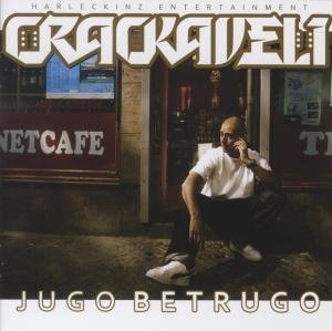 Cover for Crackaveli · Jugo Betrugo (CD) (2010)