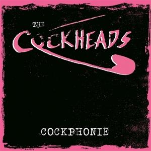 Cover for Cockheads · Cockphonie (LP) (2023)