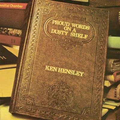 Cover for Ken Hensley · Proud Words on a Dusty Shelf (CD) [Japan Import edition] (2014)