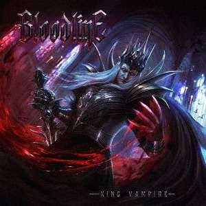 Cover for Bloodline · King Vampire (CD) [Japan Import edition] (2018)