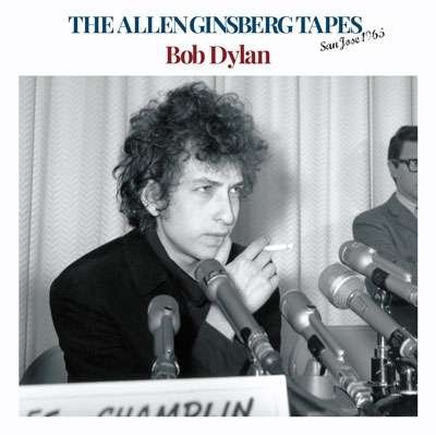 Allen Ginsberg Tapes - San Jose 1965 - Bob Dylan - Música - INDIES - 4589767512729 - 27 de maio de 2020