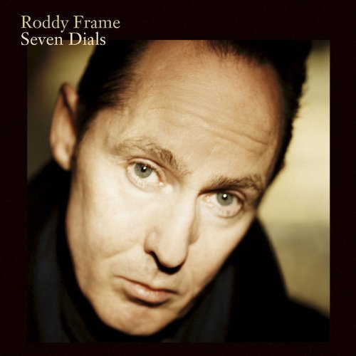 Cover for Roddy Frame · Seven Dials (CD) [Japan Import edition] (2014)