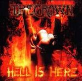 Cover for The Crown · Hell is Here (CD) [Japan Import edition] (2013)