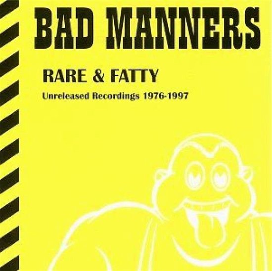 Rare & Fatty ~ Unreleased Recordings 1976-1997 - Bad Manners - Musik - Pressure Drop - 5013929681729 - 19. august 2013