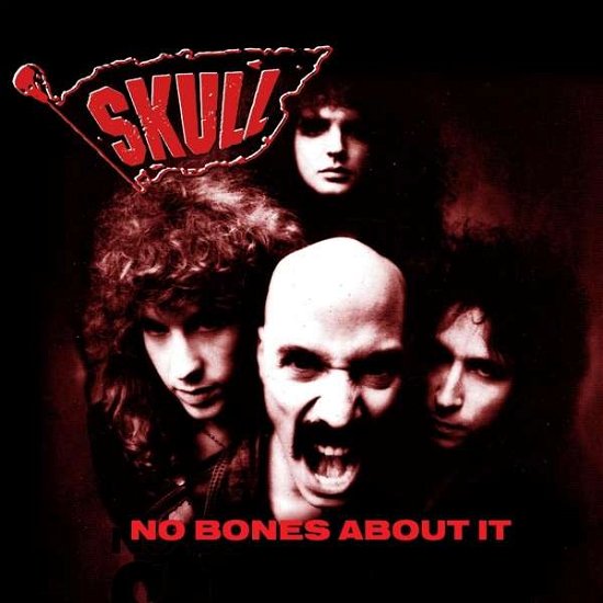 No Bones About It - Skull - Musiikki - HNE - 5013929920729 - torstai 23. elokuuta 2018