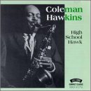 High School Hank - Coleman Hawkins - Musiikki - JAZZ BAND - 5020957211729 - maanantai 17. kesäkuuta 2019