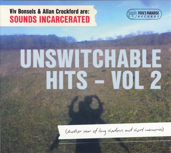 Cover for Sounds Incarcerated · Unswitchable Hits, Vol.2 (CD) (2022)