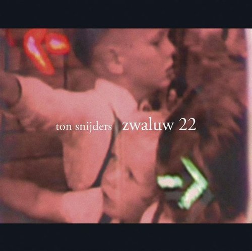 Cover for Ton Snijders · Zwaluw 22 (CD) [Digipak] (2007)