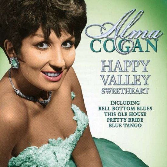 Cover for Alma Cogan · Happy Valley Sweetheart (CD) (2019)