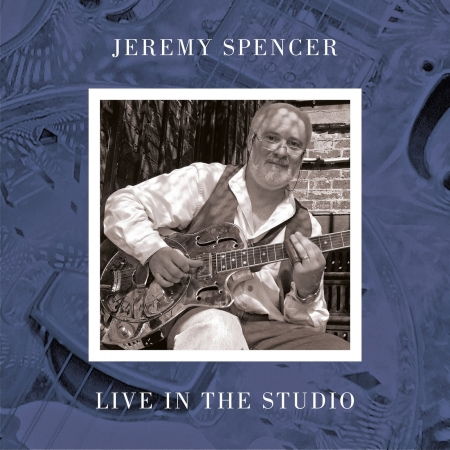 Live in the Studio - Jeremy Spencer - Musiikki - Indigo - 5036436126729 - perjantai 20. marraskuuta 2020