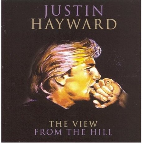 Cover for Justin Hayward · Justin Hayward-View From A Hill (CD) (2001)